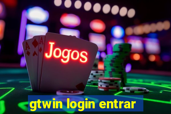 gtwin login entrar